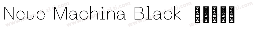 Neue Machina Black字体转换